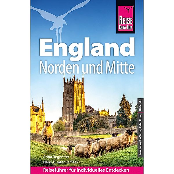 Reise Know-How Reiseführer England - Norden und Mitte / Reiseführer, Anna Regeniter, Hans-Günter Semsek