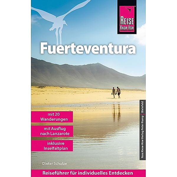 Reise Know-How Reiseführer Fuerteventura (mit 20 Wanderungen und Ausflug nach Lanzarote) / Reiseführer, Dieter Schulze