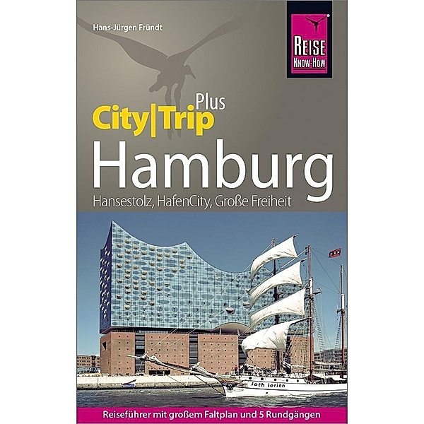 Reise Know-How Reiseführer Hamburg (CityTrip PLUS), Hans-Jürgen Fründt