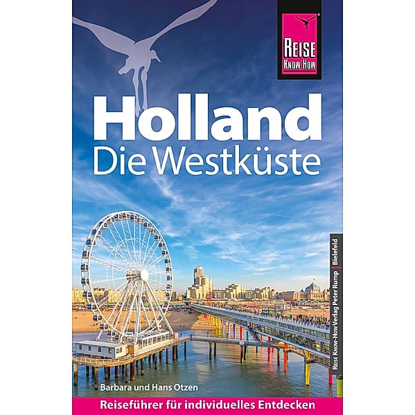 Reise Know-How Reiseführer Holland - Die Westküste / Reiseführer, Barbara Otzen, Hans Otzen