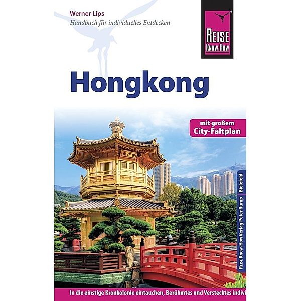 Reise Know-How Reiseführer Hongkong mit Stadtplan, Werner Lips