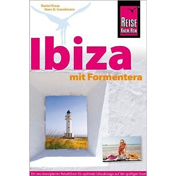 Reise Know-How Reiseführer Ibiza mit Formentera, Daniel Krasa, Hans-Rudolf Grundmann