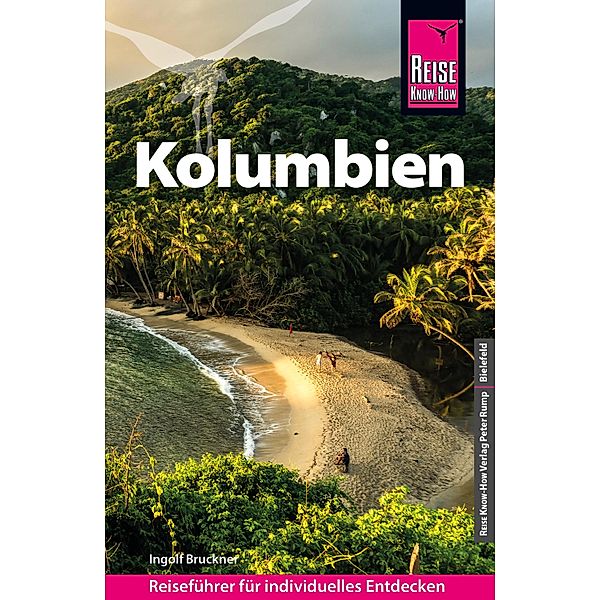 Reise Know-How Reiseführer Kolumbien / Reiseführer, Ingolf Bruckner