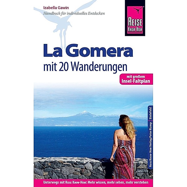 Reise Know-How Reiseführer La Gomera - Mit 20 Wanderungen und Faltplan, Izabella Gawin
