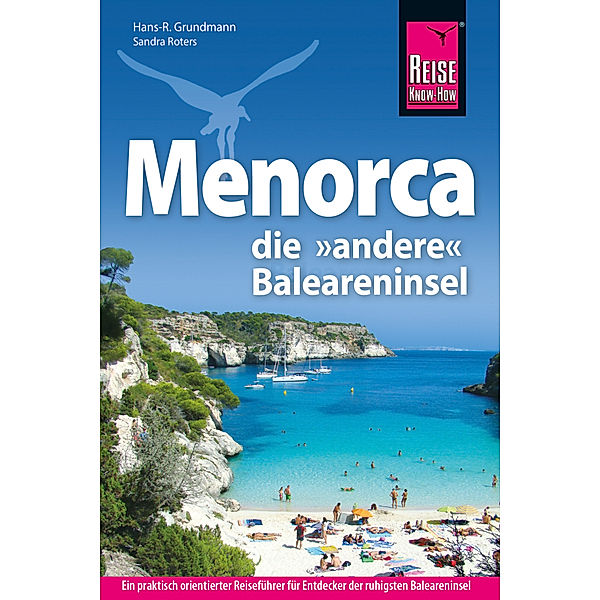 Reise Know-How Reiseführer Menorca, Hans-Rudolf Grundmann, Sandra Roters