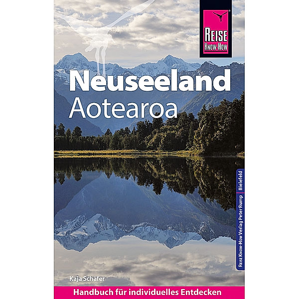 Reise Know-How Reiseführer Neuseeland, Kaja Schäfer