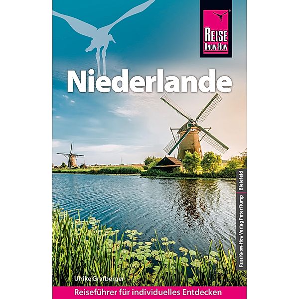 Reise Know-How Reiseführer Niederlande / Reiseführer, Ulrike Grafberger