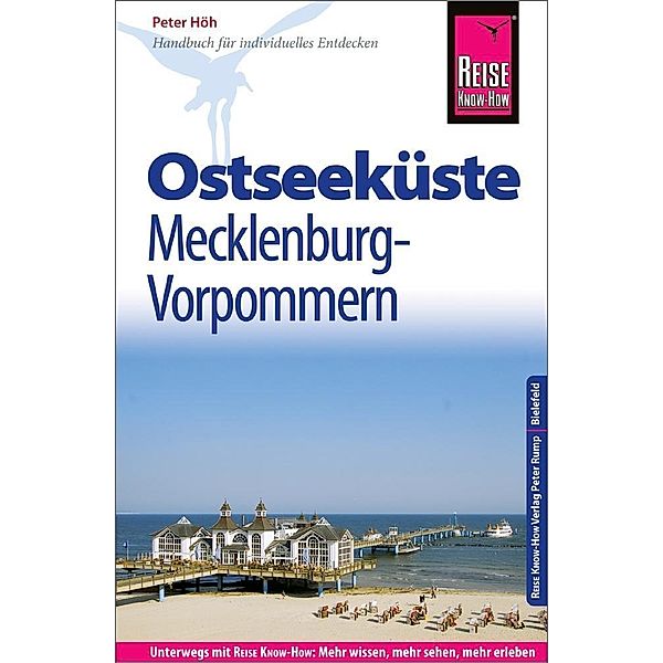 Reise Know-How Reiseführer Ostseeküste Mecklenburg-Vorpommern, Peter Höh