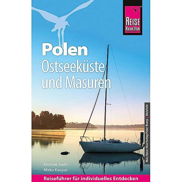 Reise Know-How Reiseführer Polen - Ostseeküste und Masuren, Kristine Jaath, Mirko Kaupat