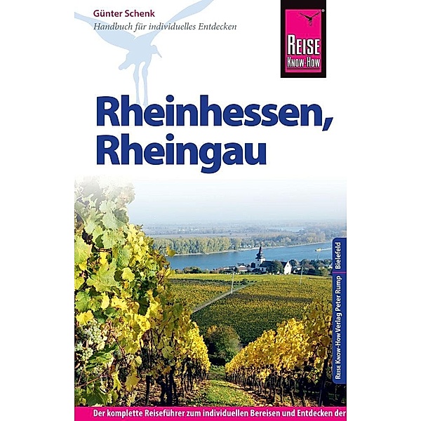 Reise Know-How Reiseführer Rheinhessen, Rheingau, Günter Schenk