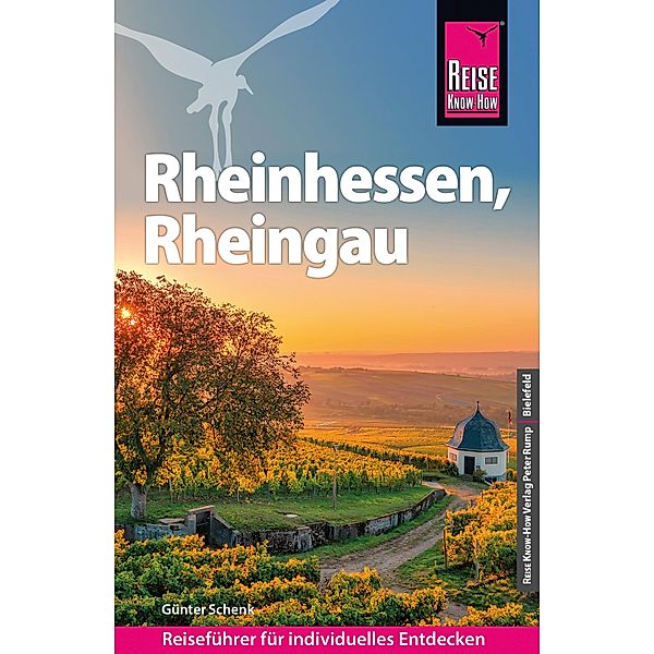 Reise Know-How Reiseführer Rheinhessen, Rheingau / Reise Know-How Reiseführer, Günter Schenk
