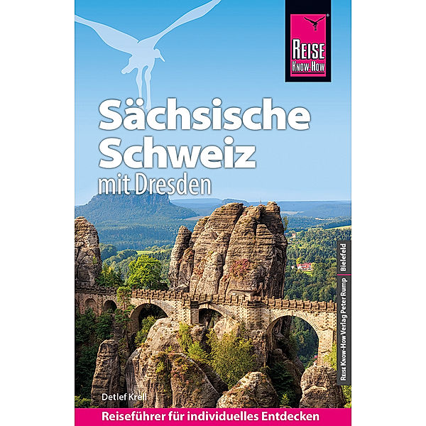 Reise Know-How Reiseführer Sächsische Schweiz mit Dresden, Detlef Krell