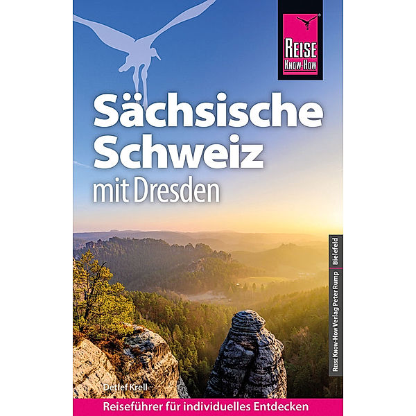 Reise Know-How Reiseführer Sächsische Schweiz mit Dresden, Detlef Krell