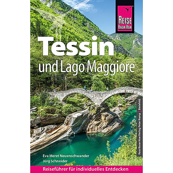 Reise Know-How Reiseführer Tessin und Lago Maggiore, Eva Meret Neuenschwander, Jürg Schneider