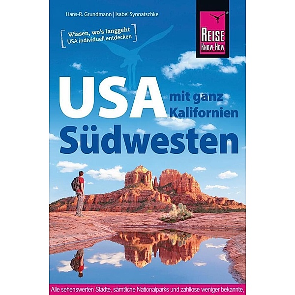 Reise Know-How Reiseführer USA Südwesten, Hans-Rudolf Grundmann, Isabel Synnatschke