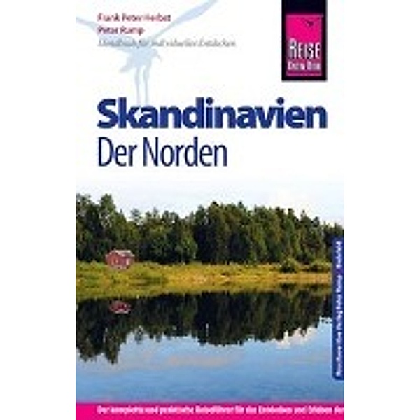 Reise Know-How Skandinavien - Der Norden, Peter Rump, Frank-Peter Herbst