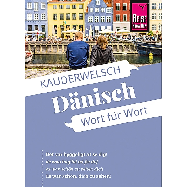 Reise Know-How Sprachführer Dänisch - Wort für Wort / Kauderwelsch Bd.43, Roland Hoffmann