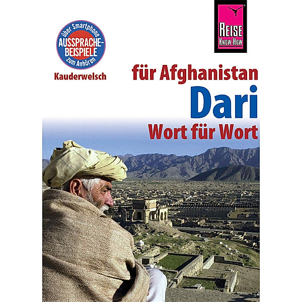 Reise Know-How Sprachführer Dari für Afghanistan - Wort für Wort, Florian Broschk, Abdul Hasib Hakim