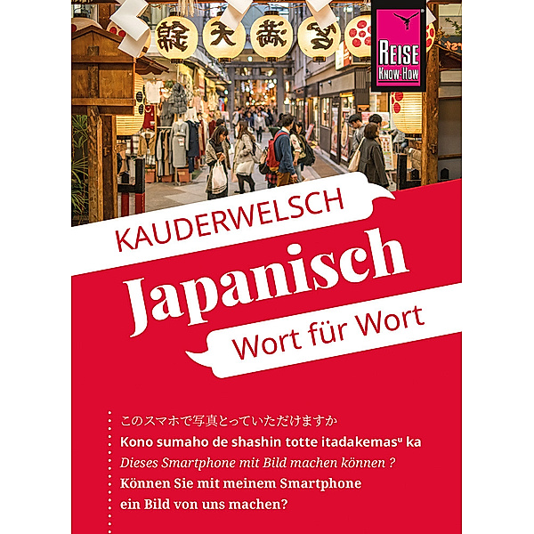 Reise Know-How Sprachführer  Japanisch - Wort für Wort, Martin Lutterjohann