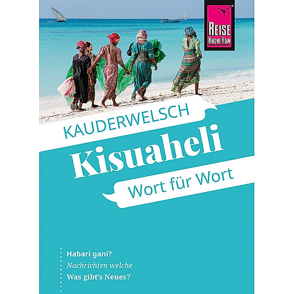 Reise Know-How Sprachführer Kisuaheli - Wort für Wort, Christoph Friedrich