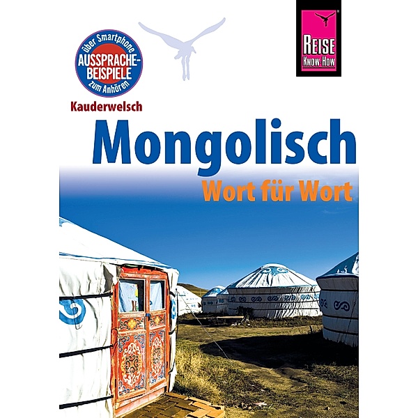 Reise Know-How Sprachführer Mongolisch - Wort für Wort: Kauderwelsch-Band 68 / Kauderwelsch, Arno Günther