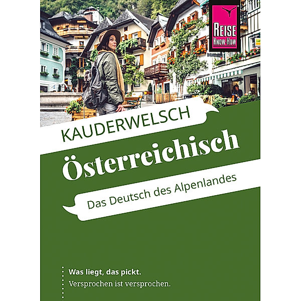 Reise Know-How Sprachführer Österreichisch - das Deutsch des Alpenlandes, Daniel Krasa, Lukas Mayrhofer