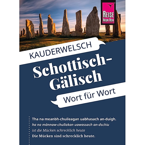 Reise Know-How Sprachführer Schottisch-Gälisch - Wort für Wort / Kauderwelsch Bd.172, Michael Klevenhaus