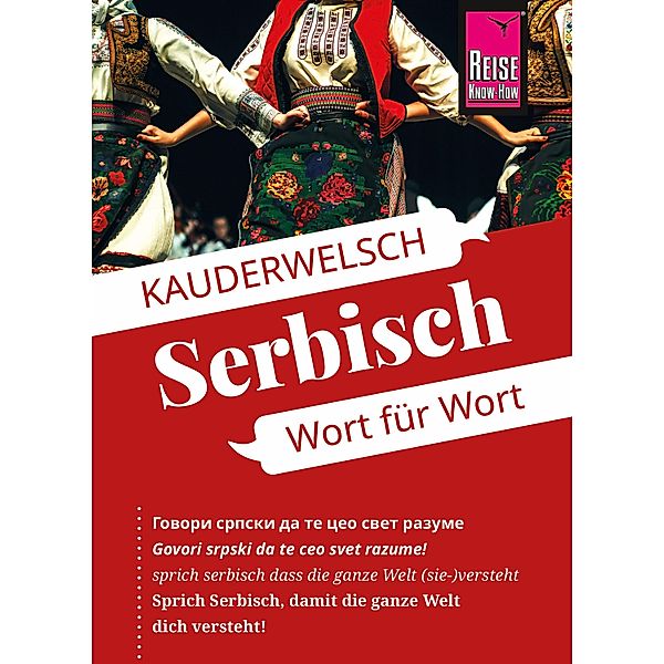 Reise Know-How Sprachführer Serbisch - Wort für Wort / Kauderwelsch Bd.93, Markus Bingel