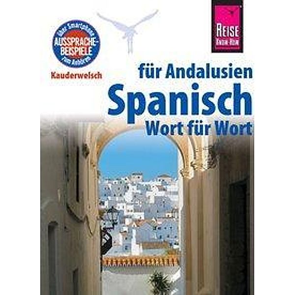 Reise Know-How Sprachführer Spanisch für Andalusien - Wort für Wort, Rüdiger Müller, Fernando Gallego Outón