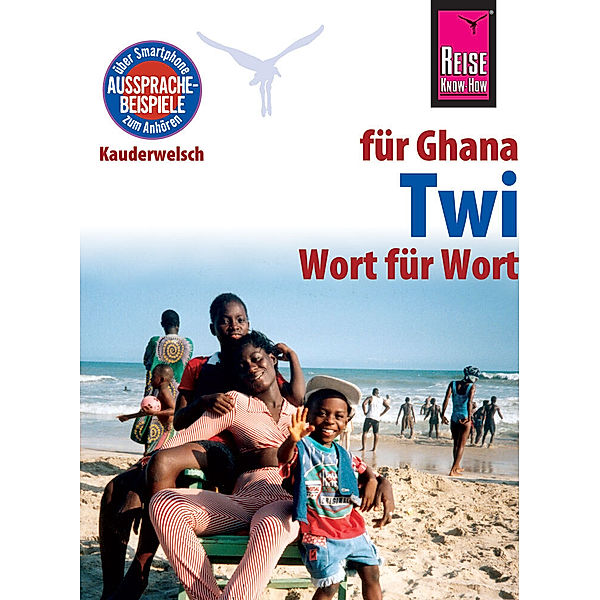 Reise Know-How Sprachführer Twi für Ghana - Wort für Wort, William Nketia