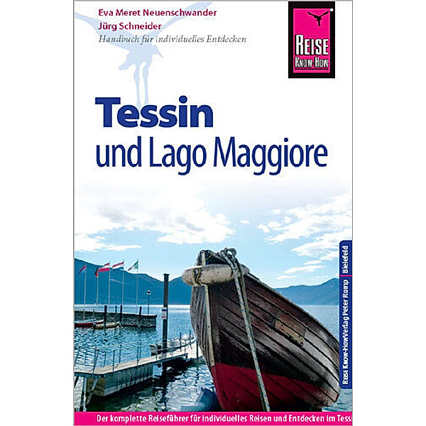 Reise Know-How Tessin und Lago Maggiore, Jürg Schneider, Eva Meret Neuenschwander