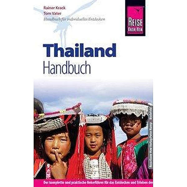 Reise Know-How Thailand Handbuch, Rainer Krack, Tom Vater