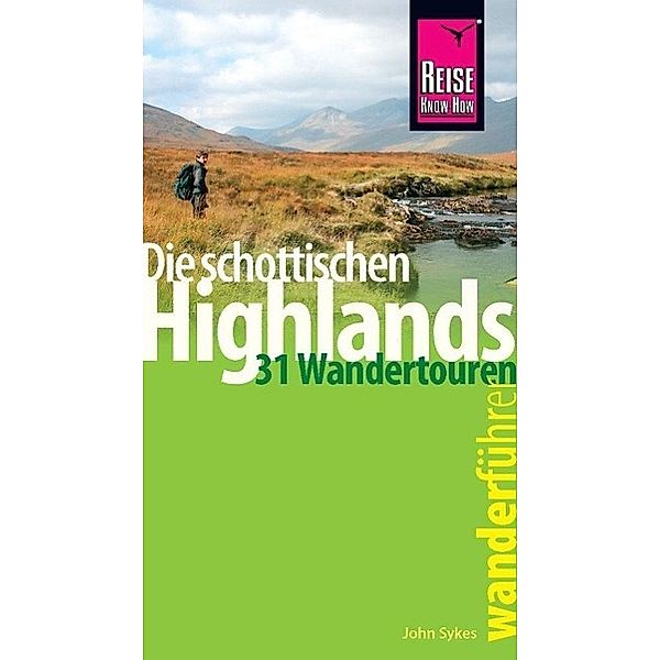 Reise Know-How Wanderführer Die schottischen Highlands, John Sykes