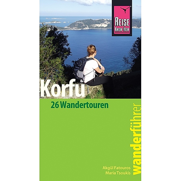 Reise Know-How Wanderführer Korfu / Wanderführer, Maria Tsoukis, Akgül Fatouros