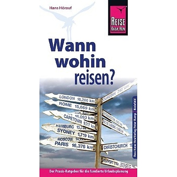 Reise Know-How Wann wohin reisen?, Hans Hörauf
