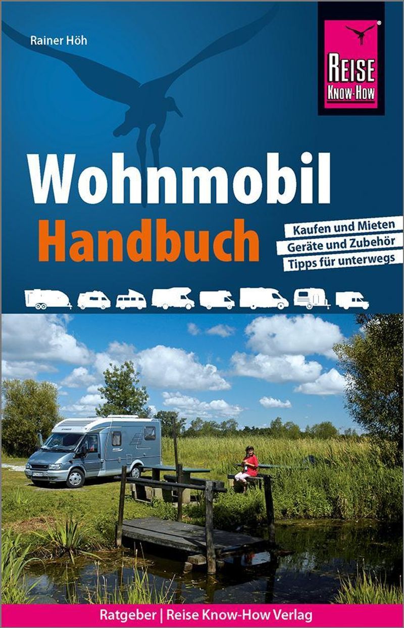 Reise Know-How Wohnmobil-Handbuch Buch versandkostenfrei bei Weltbild.at