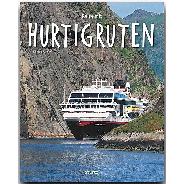Reise mit Hurtigruten, Kai-Uwe Küchler
