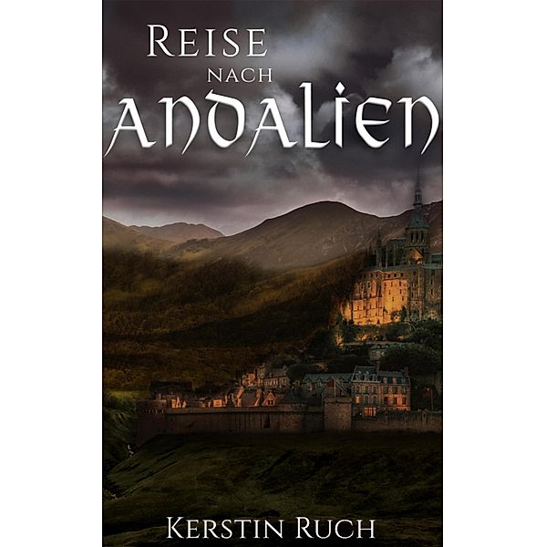 Reise nach Andalien, Kerstin Ruch