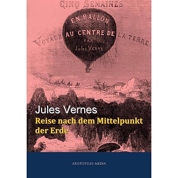 Reise nach dem Mittelpunkt der Erde, Jules Verne