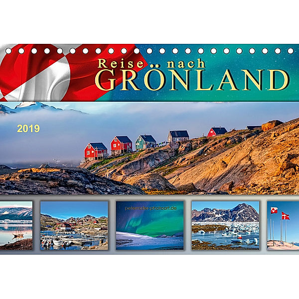 Reise nach Grönland (Tischkalender 2019 DIN A5 quer), Peter Roder