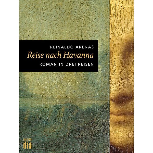 Reise nach Havanna, Reinaldo Arenas