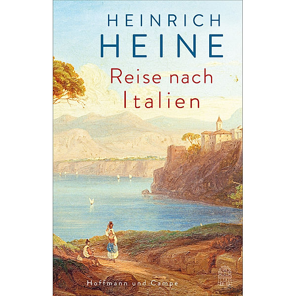 Reise nach Italien, Heinrich Heine