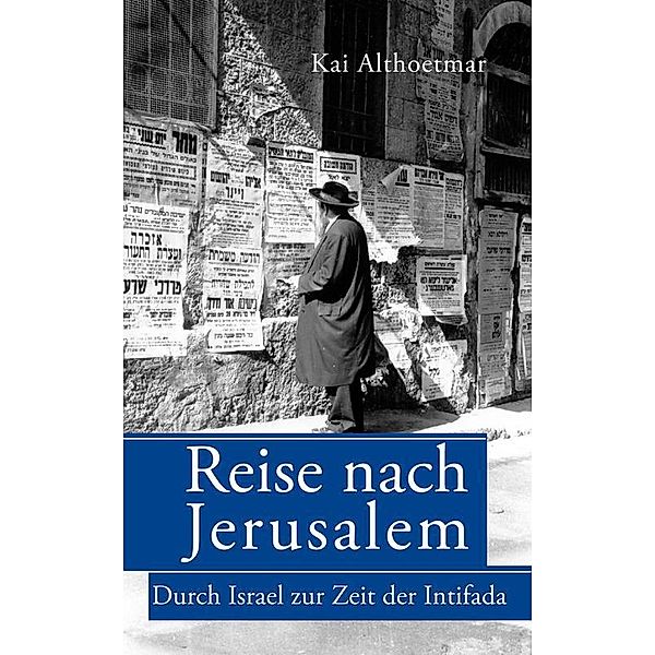 Reise nach Jerusalem, Kai Althoetmar