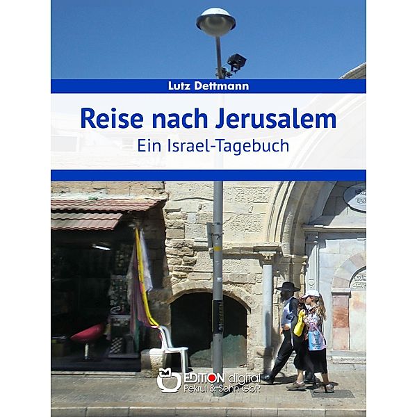 Reise nach Jerusalem, Lutz Dettmann