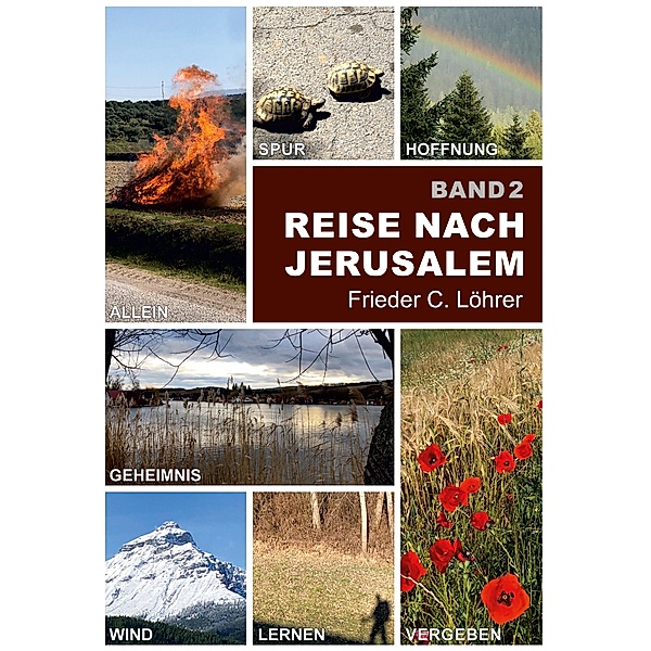 Reise nach Jerusalem / Reise nach Jerusalem Bd.2, Frieder C. Löhrer