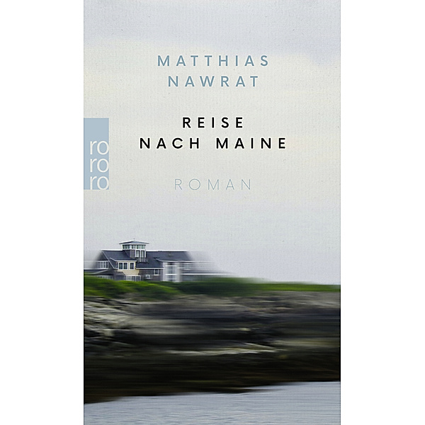 Reise nach Maine, Matthias Nawrat