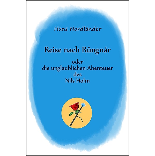 Reise nach Rûngnár, Hans Nordländer