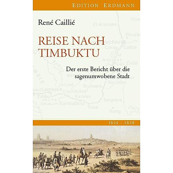 Reise nach Timbuktu, Rene Caillie