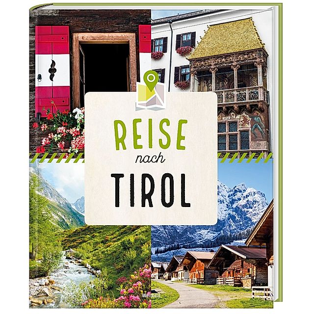 Reise Nach Tirol Buch Als Weltbild Ausgabe Versandkostenfrei Bestellen