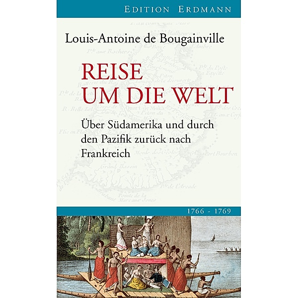 Reise um die Welt / Edition Erdmann, Louis-Antoine de Bougainville